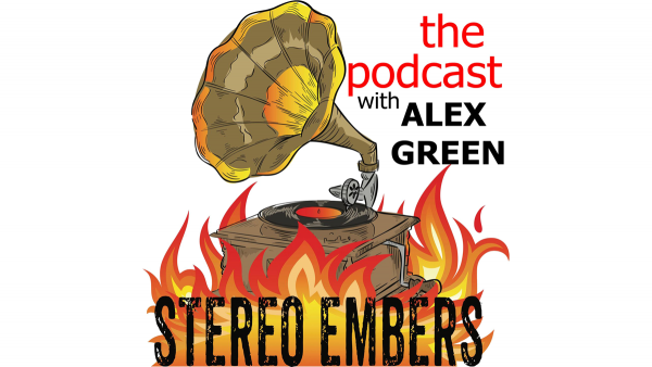 Stereo Embers Magazine and Podcast by Alex Green