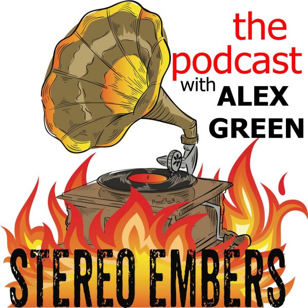 Stereo Embers Podcast by Alex Green